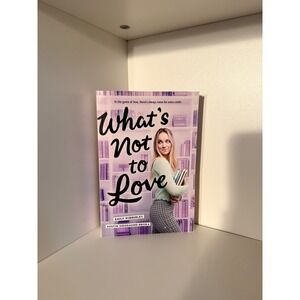 What's Not to‎ Love Emily Wibberley Austin Siegmund-Broka Paperback YA Romance
